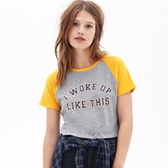Forever 21 Tops - Forever 21 I Woke Up Like This Grey & Yellow Ringer Short Sleeve Crop Top